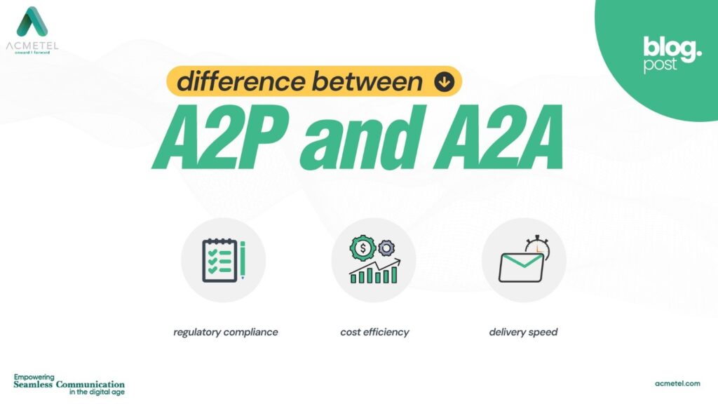 Difference between A2P and A2A