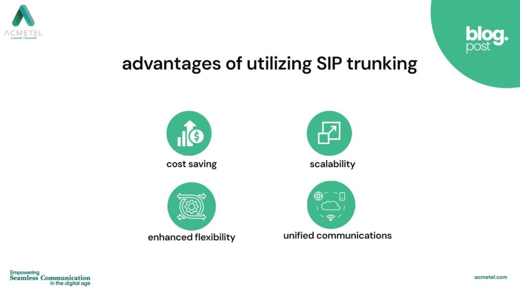 advantages of utilizing SIP trunking