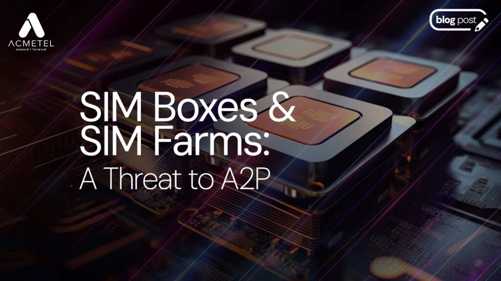 SIM Boxes and SIM Farms